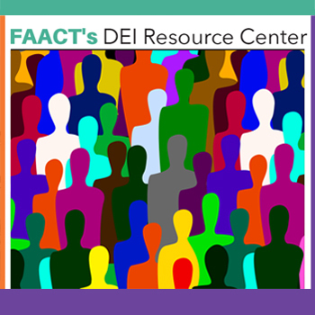 FAACT DEI Resource Center poster with colorful outlines of people